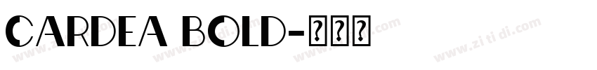 CARDEA BOLD字体转换
